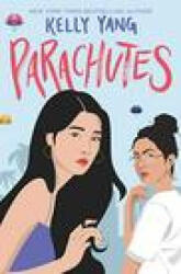 Parachutes - Kelly Yang (ISBN: 9780062941091)