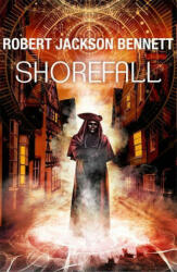 Shorefall - Robert Jackson Bennett (ISBN: 9781786487902)