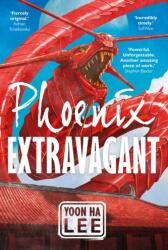 Phoenix Extravagant (ISBN: 9781781089194)