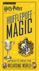 Harry Potter: Hufflepuff Magic - Artifacts from the Wizarding World - Jody Revenson (ISBN: 9781789096439)