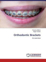 Orthodontic Brackets - Ragni Tandon (ISBN: 9786202667135)