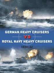 German Heavy Cruisers vs Royal Navy Heavy Cruisers - Ian Palmer (ISBN: 9781472843098)