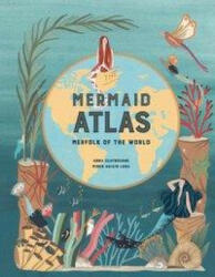 Mermaid Atlas - Miren Asiain Lora (ISBN: 9781786275844)
