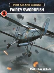 Fleet Air Arm Legends: Fairey Swordfish (ISBN: 9781911658498)