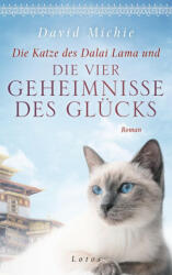 Die Katze des Dalai Lama und die vier Geheimnisse des Glücks - Kurt Lang (ISBN: 9783778782989)