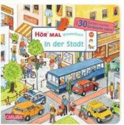 Hör mal (Soundbuch): Wimmelbuch: In der Stadt - Kerstin M. Schuld (ISBN: 9783551251763)