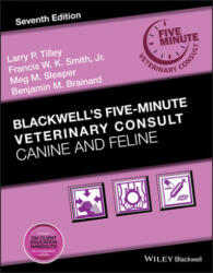 Blackwell's Five-Minute Veterinary Consult - Francis W. K. Smith, Meg Sleeper (ISBN: 9781119513179)
