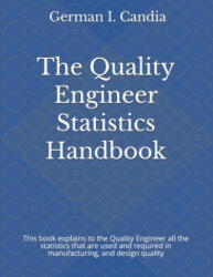 Quality Engineer Statistics Handbook - German I. Candia (ISBN: 9781709790683)