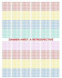 Damien Hirst: A Retrospective - Nicholas James (ISBN: 9781706629894)