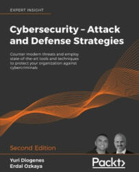 Cybersecurity - Attack and Defense Strategies - Yuri Diogenes, Erdal Ozkaya (ISBN: 9781838827793)