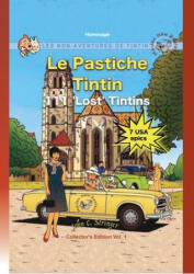 Le Pastiche Tintin, 111 'Lost' Tintins, Vol. 1 (ISBN: 9780473467296)