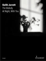 The Melody At Night, With You - Keith Jarrett (ISBN: 9783795719432)