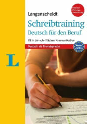 Langenscheidt Schreibtraining fur den Beruf - Helga Kispál, Redaktion Langenscheidt (ISBN: 9783125632288)