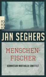 Menschenfischer - Jan Seghers (ISBN: 9783499272028)