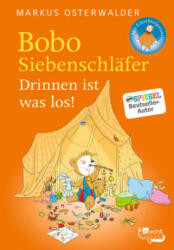 Bobo Siebenschläfer. Drinnen ist was los! - Markus Osterwalder, Dorothée Böhlke (ISBN: 9783499000829)