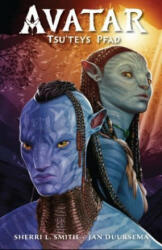 Avatar: Tsu'teys Pfad - Sherri L. Smith, Jan Duursema (ISBN: 9783741614323)