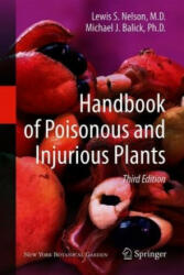 Handbook of Poisonous and Injurious Plants - Lewis S. Nelson, Richard D. Shih, Michael J. Balick (ISBN: 9781493989249)
