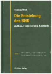 Die Entstehung des BND - Thomas Wolf (ISBN: 9783962890223)
