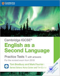 Cambridge IGCSE (R) English as a Second Language Practice Tests 1 with Answers and Audio CDs - Tom Bradbury, Mark Fountain (ISBN: 9781108546102)