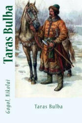 Taras Bulba - Gogol Nikolai (ISBN: 9781547130009)