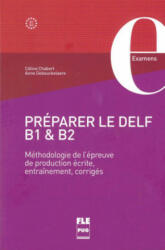 Préparer le DELF B1 & B2 - Céline Chabert, Anne Debeuckelaere (ISBN: 9783191333331)