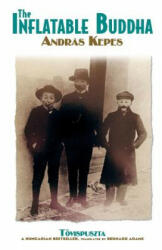 The Inflatable Buddha - Andras Kepes, Bernard Adams (ISBN: 9781908539144)