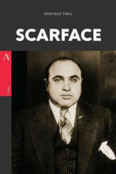 Scarface - Armitage Trail (ISBN: 9781546943648)
