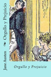 Orgullo y Prejuicio (Spanish) Edition - Jane Austen (ISBN: 9781546340263)