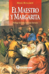 El Maestro y Margarita - Mijail Bulgakov (ISBN: 9781499319149)