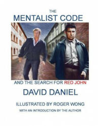The Mentalist Code and The Search for Red John - David Daniel (ISBN: 9781495942228)