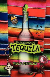 El Gusano de Tequila - Viola Canales (ISBN: 9780982939505)
