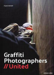 Graffiti Photographers - Paul Stenzel (ISBN: 9783946688235)
