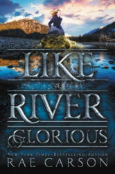 Like a River Glorious (ISBN: 9780062242952)