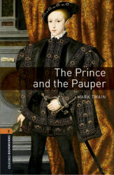 Oxford Bookworms Library: Level 2: : The Prince and the Pauper Audio Pack - Mark Twain (ISBN: 9780194637596)
