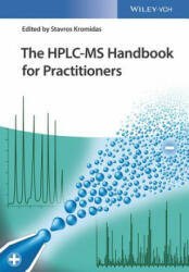 HPLC-MS Handbook for Practitioners - Stavros Kromidas (ISBN: 9783527343072)