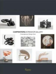 Carpenters Workshop Gallery - Julien Lombrail, Loic Le Gaillard (ISBN: 9780847859757)