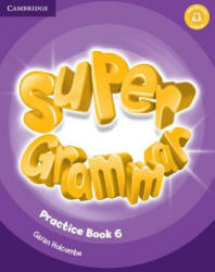 Super Minds Level 6 Super Grammar Book - Herbert Puchta, Gunter Gerngross, Peter Lewis-Jones (ISBN: 9781316631515)