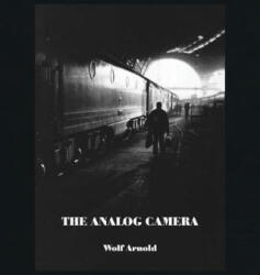 Analog Camera - Arnold Wolf (ISBN: 9781857568547)