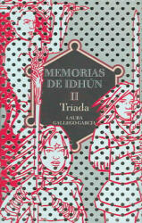 Memorias de Idhun II. Tríada - LAURA GALLEGO GARCIA (ISBN: 9788467505597)