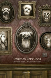 Destinos perrunos - SEBASTIEN PEREZ (ISBN: 9788414002247)