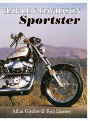 Harley-Davidson Sportster - Allan Girdler, Ron Hussey (ISBN: 9781626540026)
