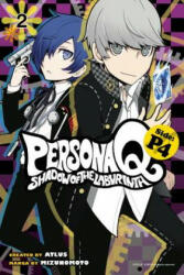 Persona Q: Shadow Of The Labyrinth Side: P4 Volume 2 - Mizunomoto, Atlus (ISBN: 9781632363268)