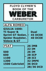 Floyd Clymer's Book of the Weber Carburetor (ISBN: 9781588501059)