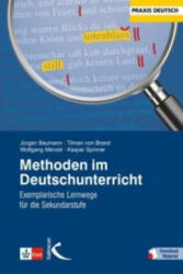 Methoden im Deutschunterricht - Jürgen Baurmann, Tilman von Brand, Wolfgang Menzel, Kaspar H. Spinner (ISBN: 9783780048325)
