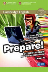 Cambridge English Prepare! Level 6 Student's Book and Online Workbook - James Styring, Nicholas Tims, David McKeegan (ISBN: 9781107497979)