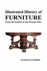 Illustrated History of Furniture - Frederick Litchfield (ISBN: 9781849022071)