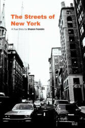 Streets of New York - Sharon Franklin (ISBN: 9780595346110)