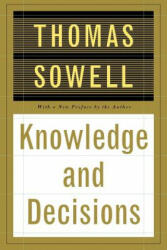 Knowledge And Decisions - Thomas Sowell (ISBN: 9780465037384)
