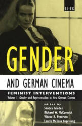 Gender and German Cinema - Vol I - Sandra Frieden, Richard McCormick (ISBN: 9780854962433)