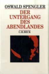 Der Untergang des Abendlandes - Oswald A. G. Spengler (ISBN: 9783406441967)